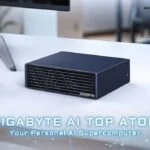 "جيجابايت" تطلق حاسوبها الفائق للذكاء الاصطناعي الشخصي "AI TOP ATOM"