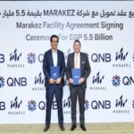 QNB Egypt and MARAKEZ Sign a 5.5 Bn EGP Facility Agreement for District 5